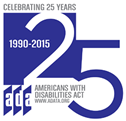 Celebrating 25 Years of the ADA Celebrating 25 Years of the ADA