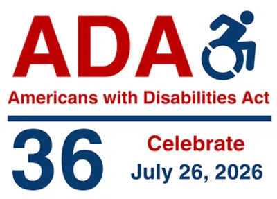 ADA Americans with Disabilities Act 36 Celebrate July 26, 2026