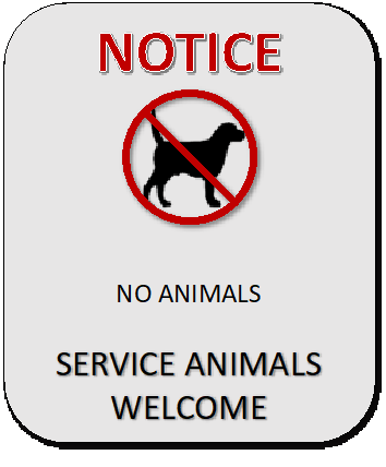 An example of a door sign for a business that reads: NOTICE. No animals. Service animals welcome.